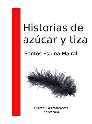 Historias de azúcar y tiza