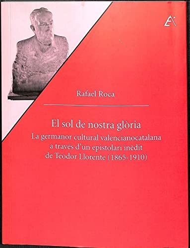 El sol de nostra gl?ria.