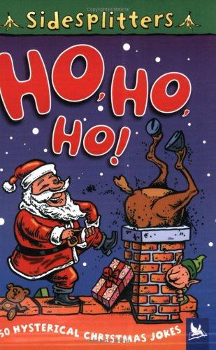 HO! HO! HO! (Sidesplitters)