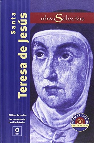 OBRAS SELECTAS SANTA TERESA DE JESÚS