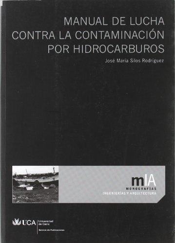 Manual de lucha contra la contaminación por hidrocarburos