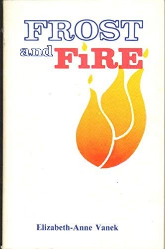 Frost and fire