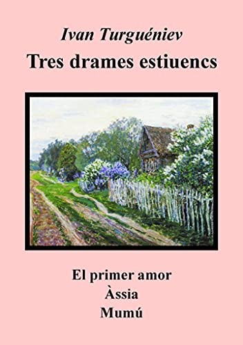 Tres drames estiuencs