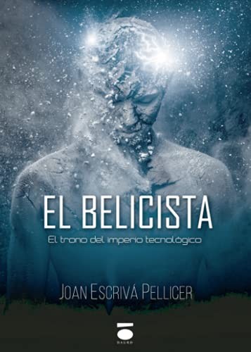 El belicista.