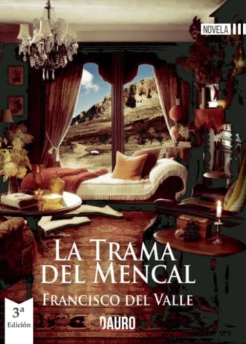 La trama del Mencal