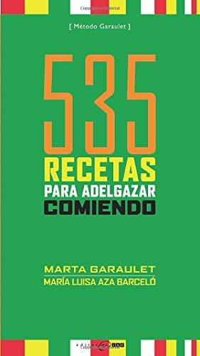 535 Recetas Para Adelgazar Comiendo