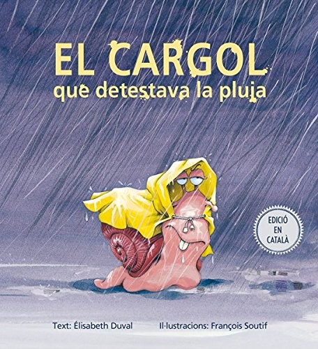 El cargol que detestava la pluja
