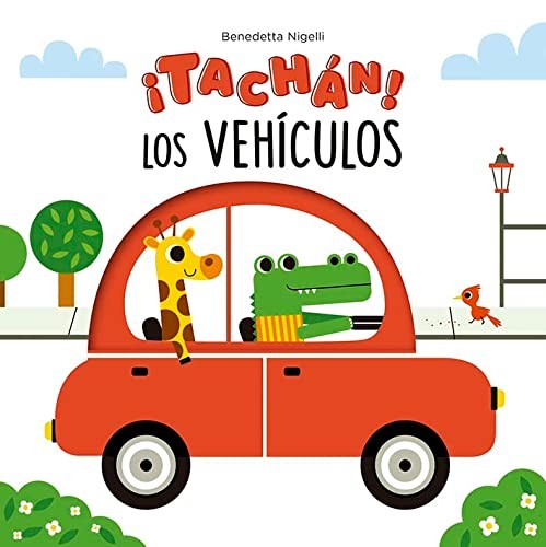 ¡Tachán! Los vehículos