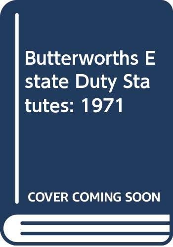 Butterworths estate duty statutes