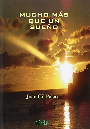 Mucho más que un sueño