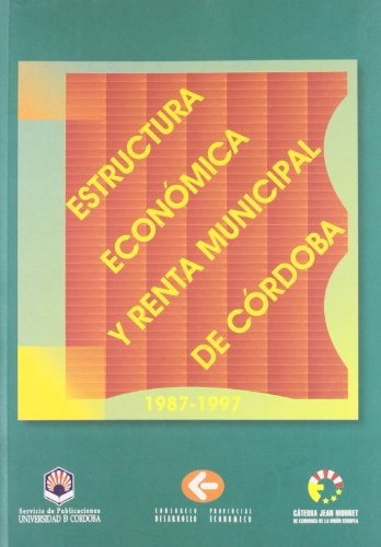 Estructura económica y renta municipal de Córdoba, 1987-1997