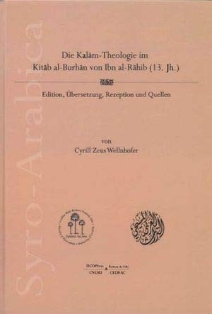 Die Kalām-Theologie im Kitāb al-Burhān von Ibn al-Rāhib