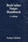 Beck'sches Notar-Handbuch