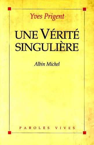 Une vérité singulière