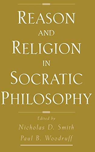Reason and religion in Socratic philosophy