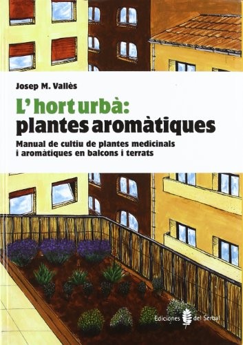 L'hort urbà : plantes aromàtiques