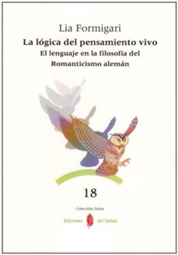 La lógica del pensamiento vivo