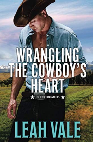 Wrangling the Cowboy's Heart