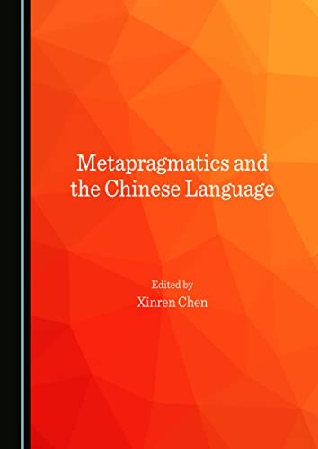 Metapragmatics and the Chinese Language