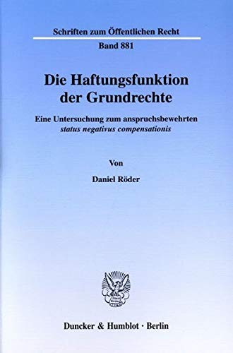 Die Haftungsfunktion der Grundrechte