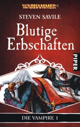 Warhammer - Die Vampire 01 - Blutige Erbschaften