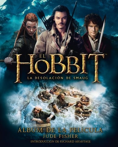 El Hobbit. La Desolación de Smaug. Álbum de la película