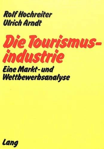 Die Tourismusindustrie