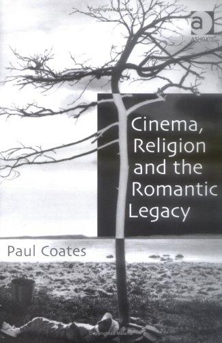 Cinema, religion, and the romantic legacy
