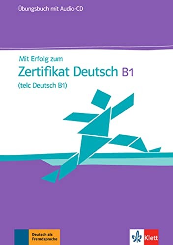 Mit erfolg zum zertifikat deutsch b1, libro de ejercicios