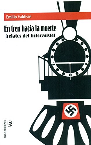 En tren hacia la muerte