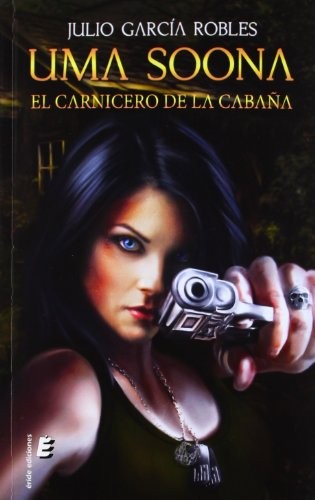 Uma Soona. El carnicero de la cabaña