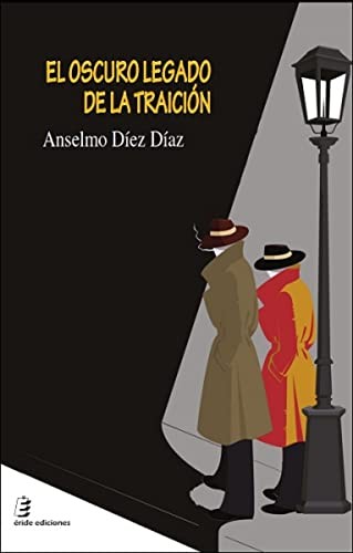 El oscuro legado de la traición