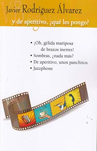 Y de aperitivo, ¿qué les pongo?