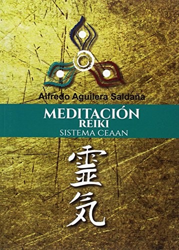 Meditación reiki sistema Ceaan