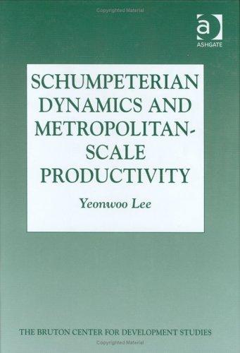 Schumpeterian Dynamics and Metropolitan-Scale Productivity (Bruton Center for Development Studies)