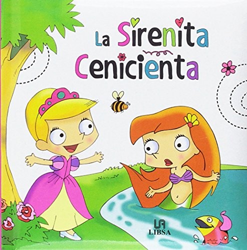La sirenita/Cenicienta