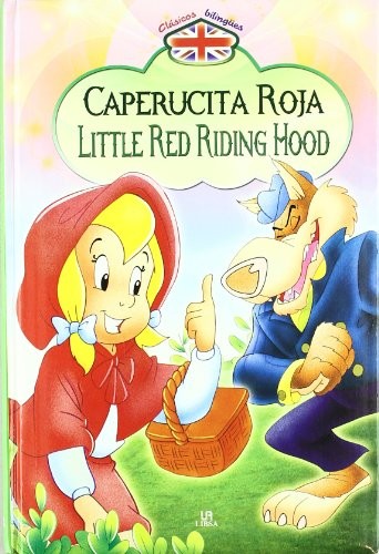 Caperucita Roja/Little Red Riding Hood