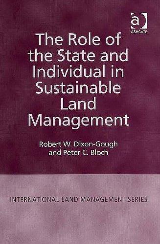 The role of the state and individual in sustainable land management