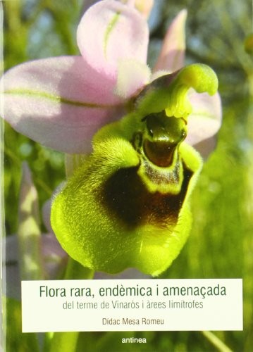 Flora rara, endèmica i amenaçada del terme de Vinaròs i àrees limítrofes