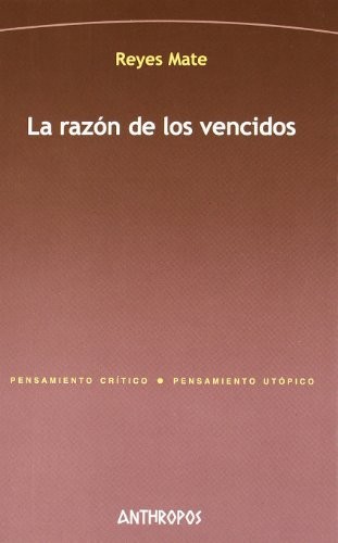 La razón de los vencidos