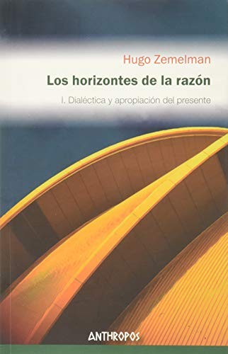 HORIZONTES DE LA RAZON VOL. 1, LOS