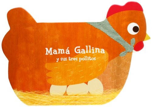 Mamá gallina y sus tres pollitos