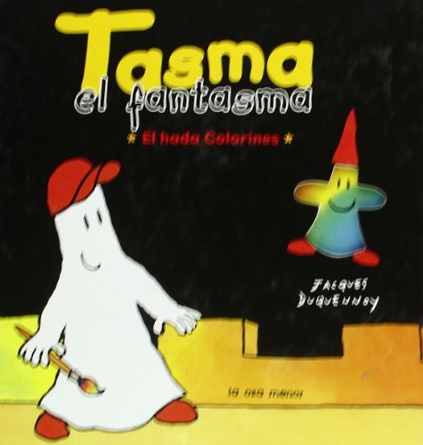 Tasma el fantasma. El hada colorines