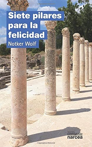 Siete pilares para la felicidad