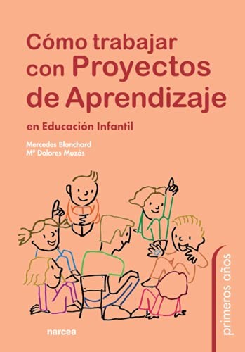Cómo trabajar con Proyectos de Aprendizaje en Educación Infantil