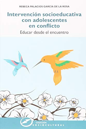 Intervención socioeducativa con adolescentes en conflicto