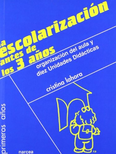 La escolarización antes de los 3 años