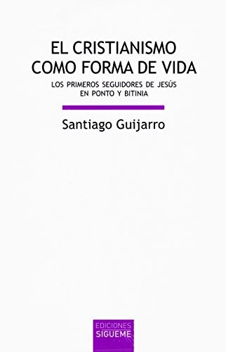 El cristianismo como forma de vida