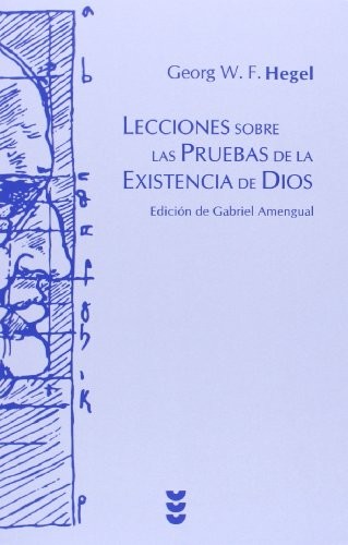 Lecciones sobre las pruebas de la existencia de Dios