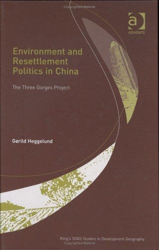Environment and Resettlement Politics in China